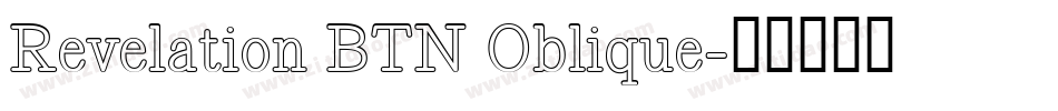 Revelation BTN Oblique字体转换